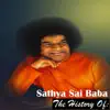 Sathya Sai Baba - The History Of: